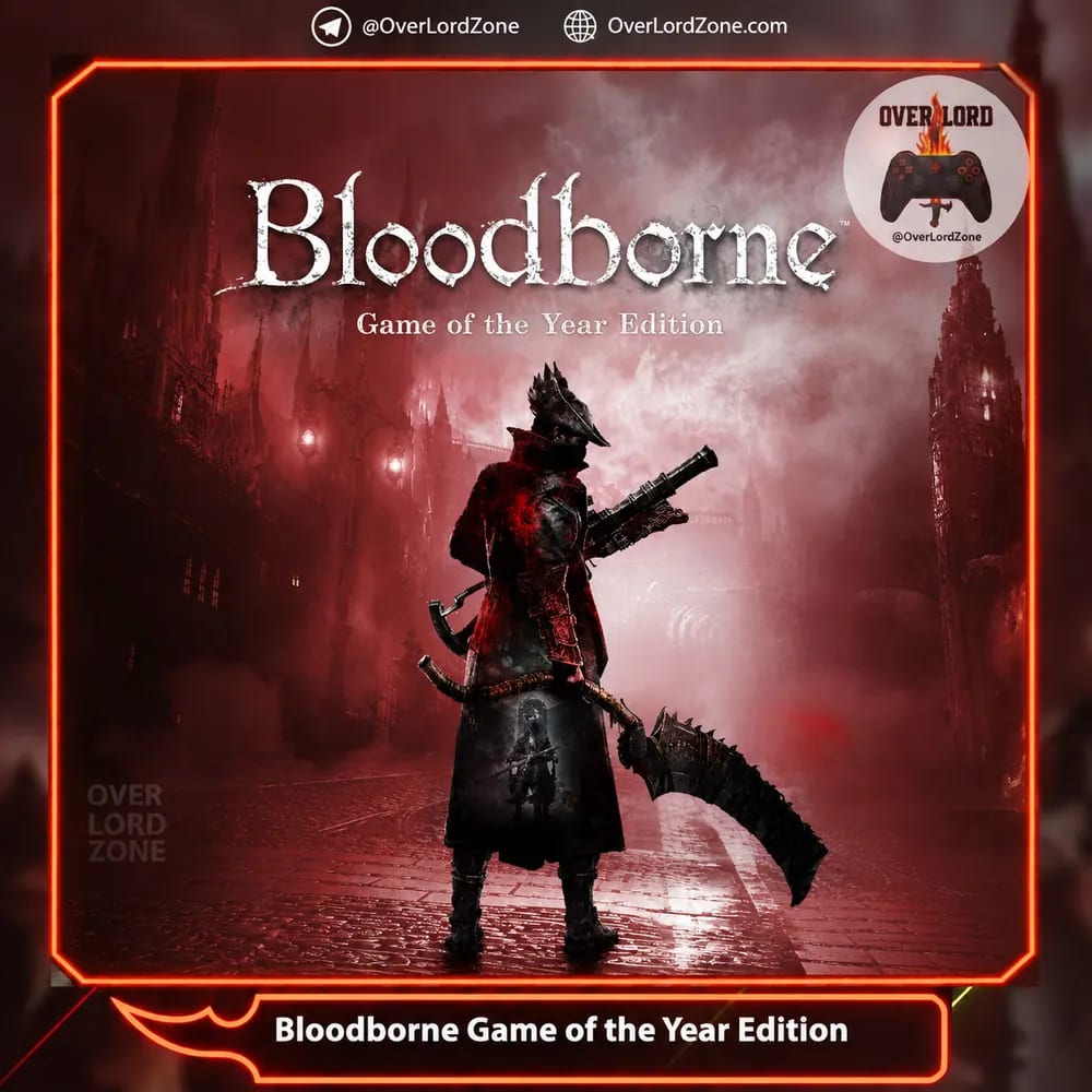 Bloodborne: Game of the Year Edition